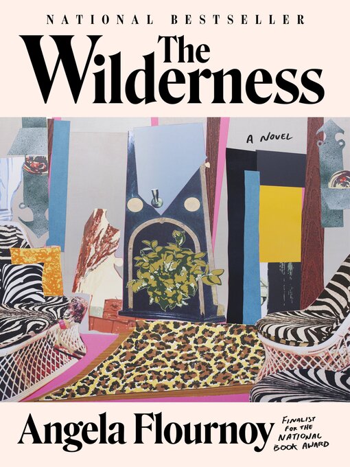 Title details for The Wilderness by Angela Flournoy - Wait list